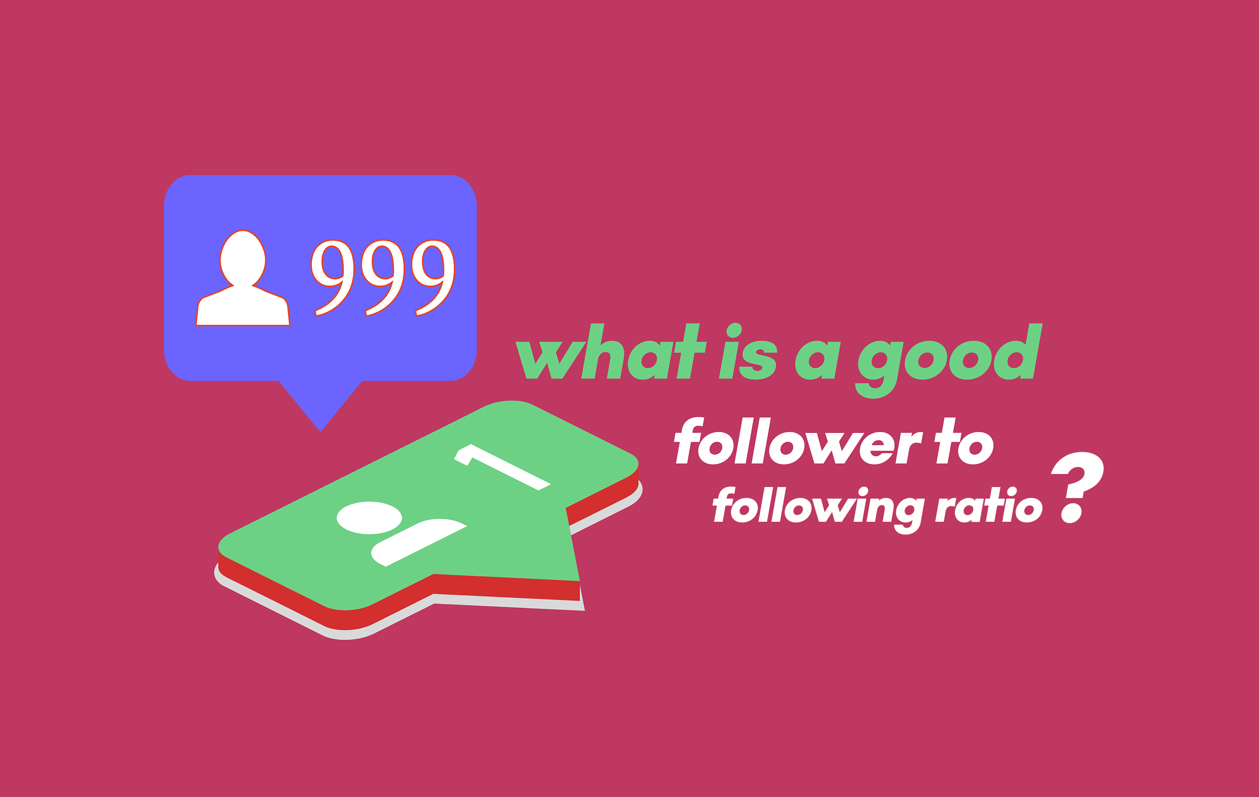 what-is-a-good-follower-to-following-ratio-display-purposes-blog