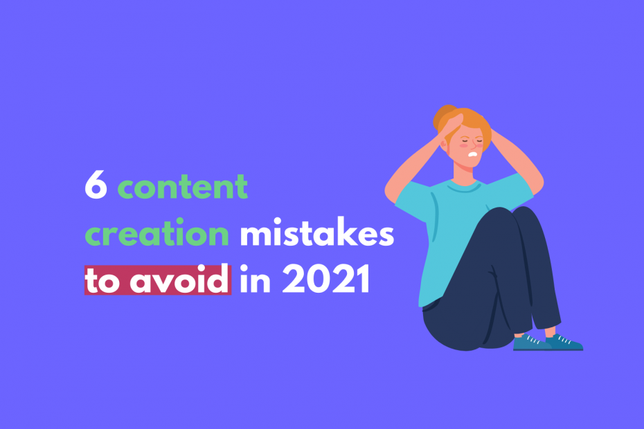 content creation mistakes to avoid