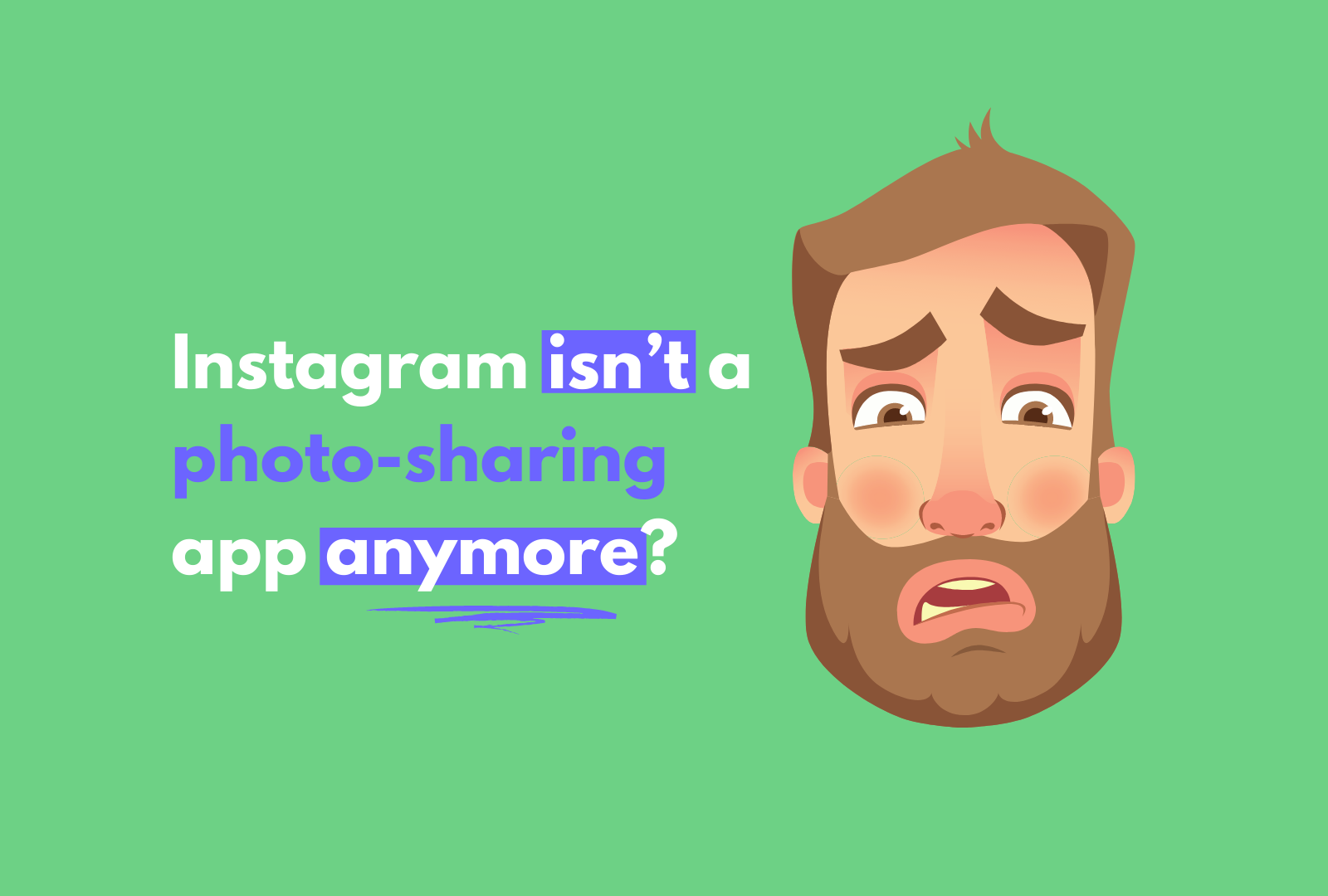 Instagram isn’t a photo-sharing app anymore?
