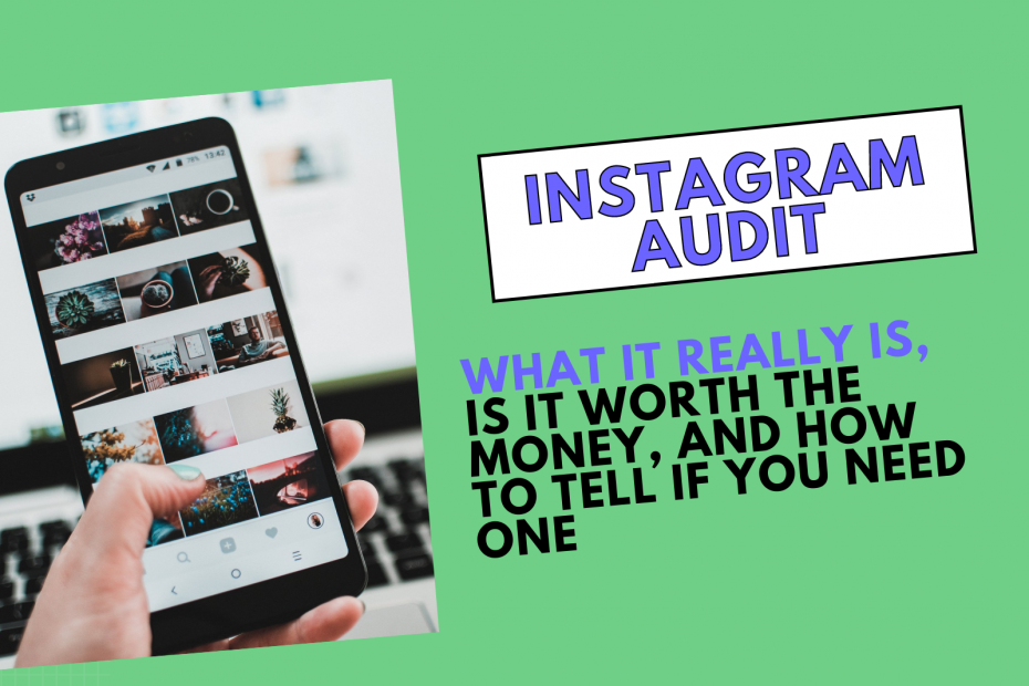 What does Instagram audit mean? how much is instagram audit