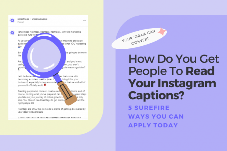 How Do You Get People To Read Your Instagram Captions? 5 Surefire Ways