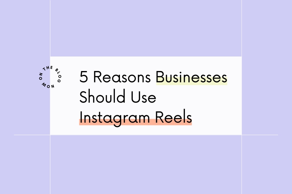 why reels are important for brands