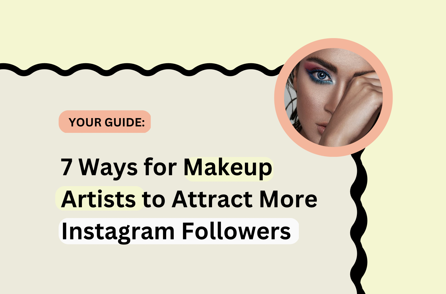 7 Ways For Makeup Artists To Attract
