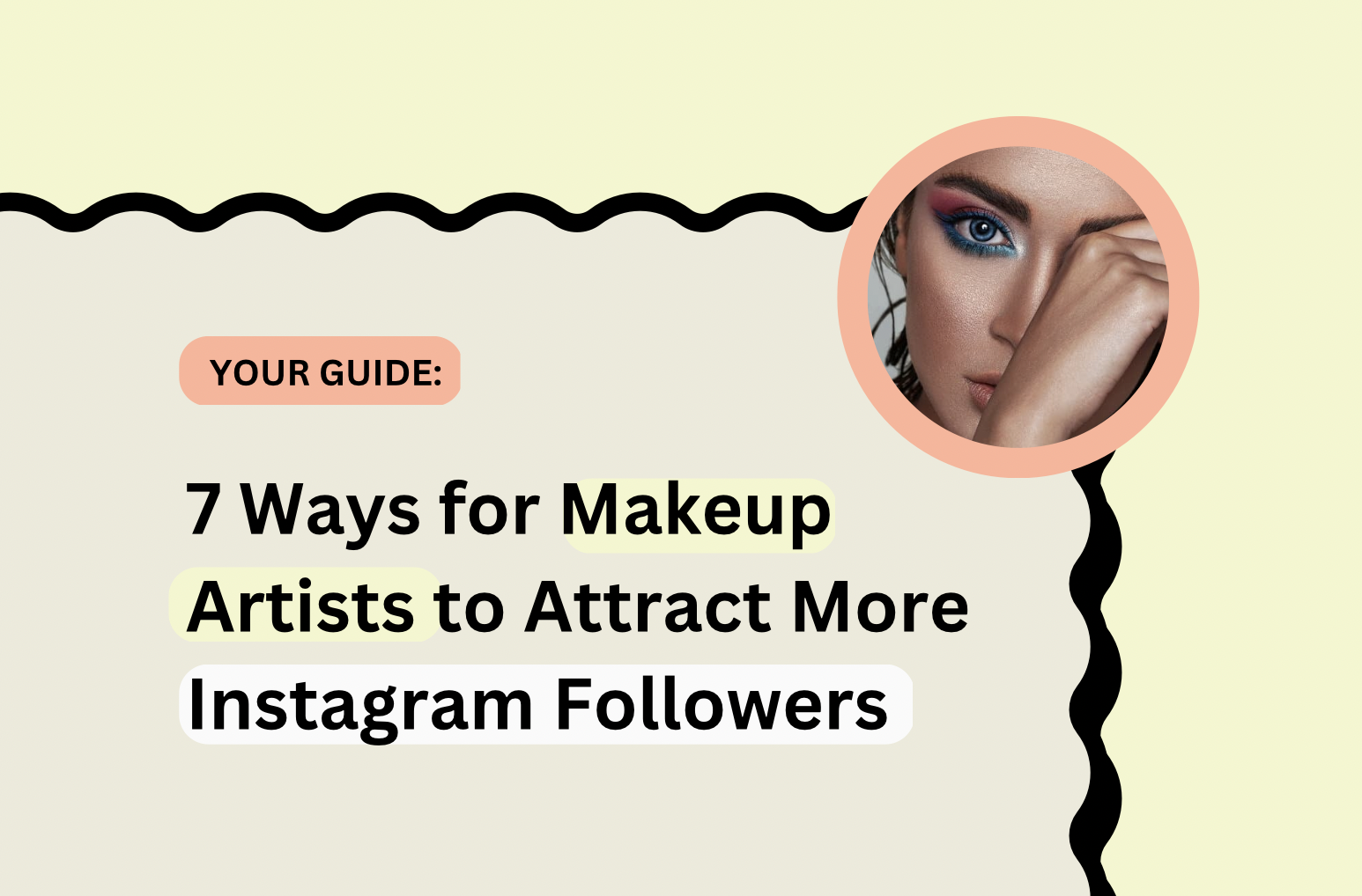 7 Ways for Makeup Artists to Attract More Instagram Followers | Display ...